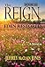 The REIGN: Eden Restored by Jeffrey McClain Jones