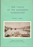 Valley of the Mississippi Illustrated by 