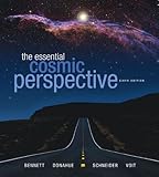 The Cosmic Perspective, Bennett, Jeffrey O. and Donahue, Megan O., 0321718232