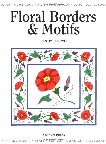 !B.E.S.T Floral Borders & Motifs (Design Source Books)<br />[D.O.C]