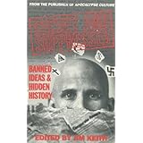 Secret and Suppressed: Banned Ideas and Hidden History (1993-07-01)