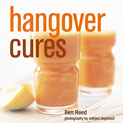 Hangover Cures by Ben Reed