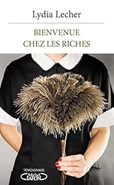 Bienvenue chez les riches