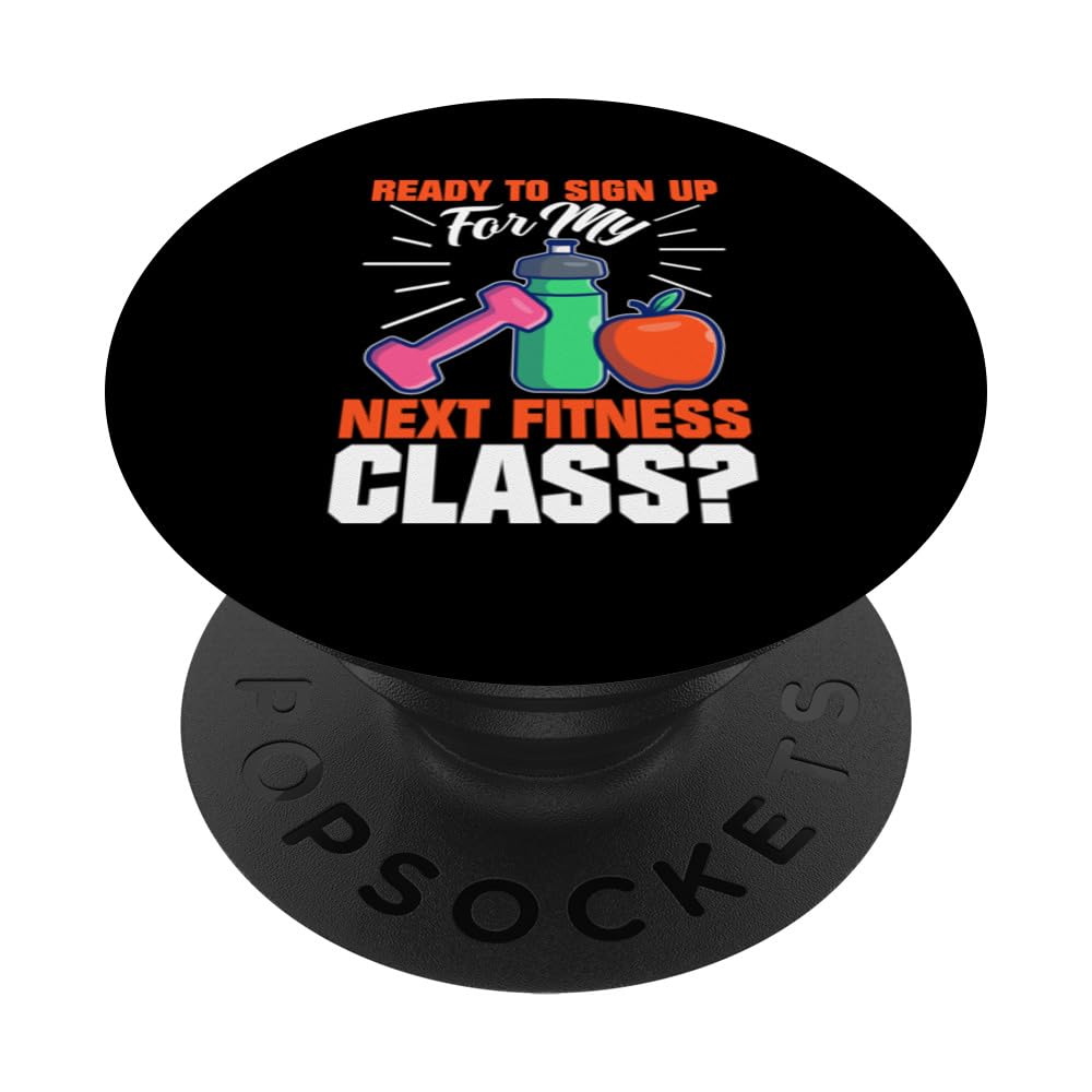 Ready To Sign Up For My Next Fitness Class? PopSockets Adhesive PopGrip