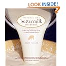 The Animal Farm Buttermilk Cookbook: Recipes and Reflections from a Small Vermont Dairy