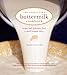 The Animal Farm Buttermilk Cookbook: Recipes and Reflections from a Small Vermont Dairy