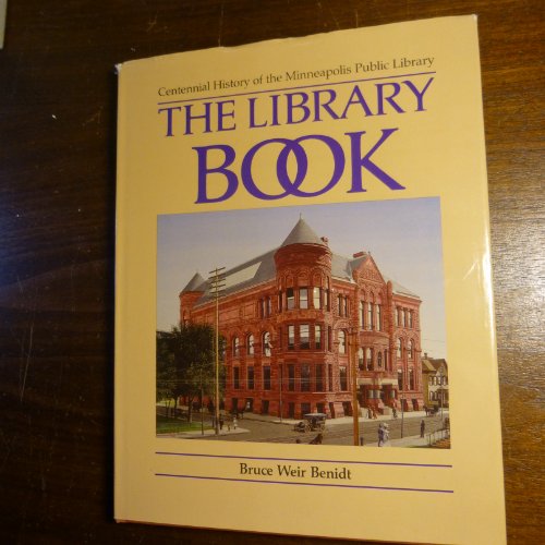 The Library Book Centennial History of the Minneapolis