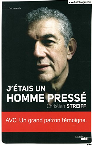 J'étais un homme pressé