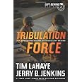 Tribulation Force: The Continuing Drama of Those Left Behind (Left Behind Series Book 2) The Apocalyptic Christian Fiction Th
