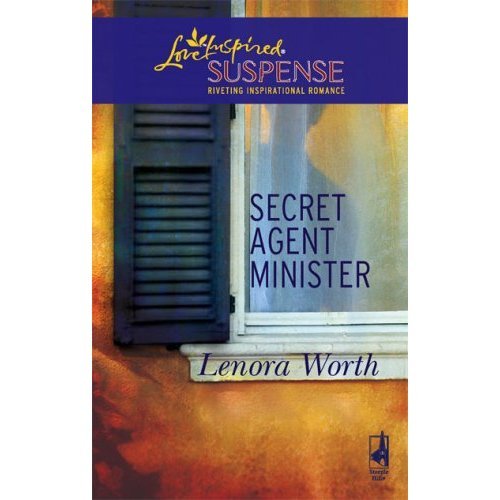 Secret Agent Minister by Lenora Worth