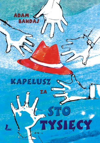 Kapelusz za sto tysiecy