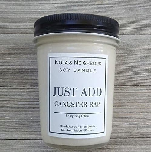 Funny gift, Just Add Gangster Rap, Energizing citrus candle, Unique gift, Maximum fragrance load,