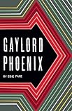 Gaylord Phoenix by