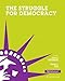Struggle for Democracy, 2012 Election Edition, The, Books a la Carte Edition (11th Edition)