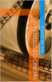 Livro Os Perigos do Cinema