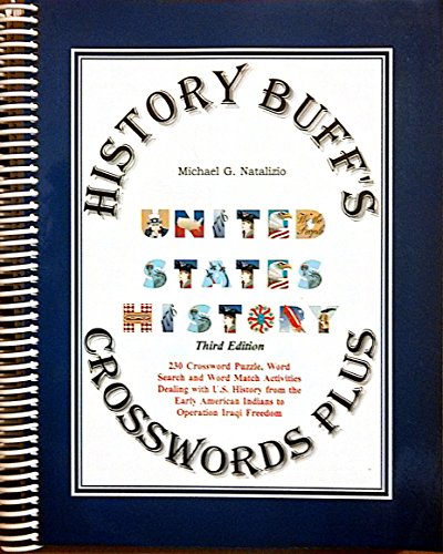 History Buff's Crosswords Plus United States History by Michael G. Natalizio