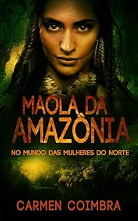 Livro Maola na Amazônia: No Mundo das Mulheres do Norte (4)