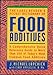 The Label Reader's Pocket Dictionary of Food Additives: A Comprehensive Quick Reference Guide to Mor by J. Michael Lapchick