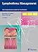 Lymphedema Management: The Comprehensive Guide for Practitioners