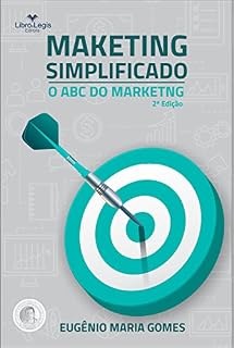 Livro MARKETING SIMPLIFICADO - O ABC DO MARKETING : 2ª EDIÇÃO REVISADA