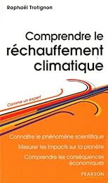 Comprendre le réchauffement climatique