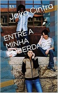 Livro ENTRE A MINHA PUBERDADE