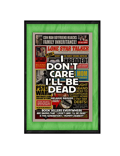 I Don't Care, I'll Be Dead