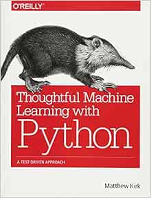 thoughtful machine learning with python