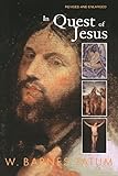 In Quest of Jesus: Revised and Enlarged Edition
