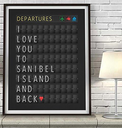 I Love You to Sanibel Island and Back Departure Airport Travel Board Art Print, Unframed, Adventure Wall Art Decor Poster Sign, Travel Art, All Sizes