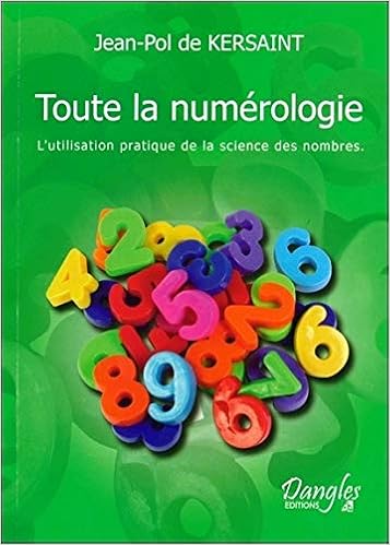 Amazon Fr Toute La Numerologie L Utilisation Pratique De La Science Des Nombres Kersaint Jean Pol De Livres Amazon Fr Toute La Numerologie L Utilisation Pratique De La Science Des Nombres Kersaint Jean Pol De Livres