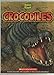 Crocodiles 0545320674 Book Cover