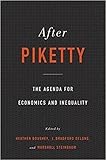 After Piketty: The Agenda for Economics and Inequality