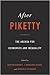 After Piketty: The Agenda for Economics and Inequality