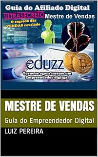 Livro MESTRE DE VENDAS: Guia do Empreendedor Digital