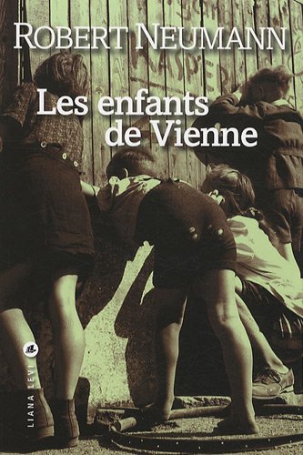 Les enfants de Vienne by Robert Neumann