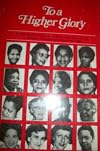 To a Higher Glory: The Growth and Development of Black Women Organized for Mission in the Methodist Church 1940-1968