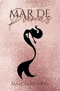 Livro Mar de Poemas: Edição Especial: Marina e Pedro (Mar de Mares Livro 1)