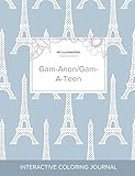 Image de Adult Coloring Journal: Gam-Anon/Gam-A-Teen (Pet Illustrations, Eiffel Tower)