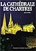 Chartres Cathedral (Pitkin Guides) (French Edition) by 