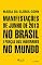 Livro Manifestações de junho de 2013 no Brasil e praças dos indignados no mundo