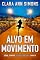 Livro Alvo em movimiento (Série Tenente Sierra Lancer Livro 3)
