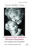 Comment nous sommes devenus humains : Les origines de l'empathie by 