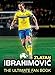 Zlatan Ibrahimovic: The Ultimate Fan Book