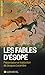 Les Fables d'Esope by 