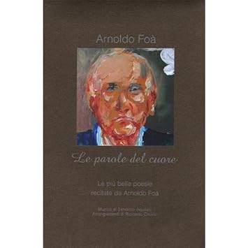 Fo Arnoldo Le Parole Del Cuore Amazon Com Music