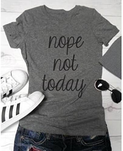 ULAKY Women Nope Not Today Print T Shirt Clothes Top Letter Printed T Shirt,Gray