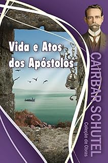 Livro Vida e atos dos apóstolos (Coleção Cairbar Schutel)
