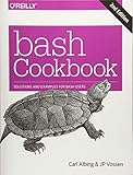 bash Cookbook: Solutions and Examples for bash Users