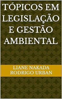 Livro Tópicos em Legislação e Gestão Ambiental